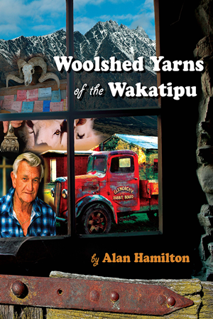 Woolshed Yarns of the Wakatipu